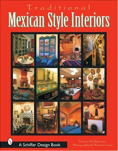 traditional mexican style interiors schiffer design book PDF